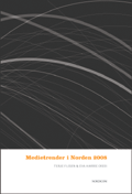 Omslag: Medietrender i Norden 2008