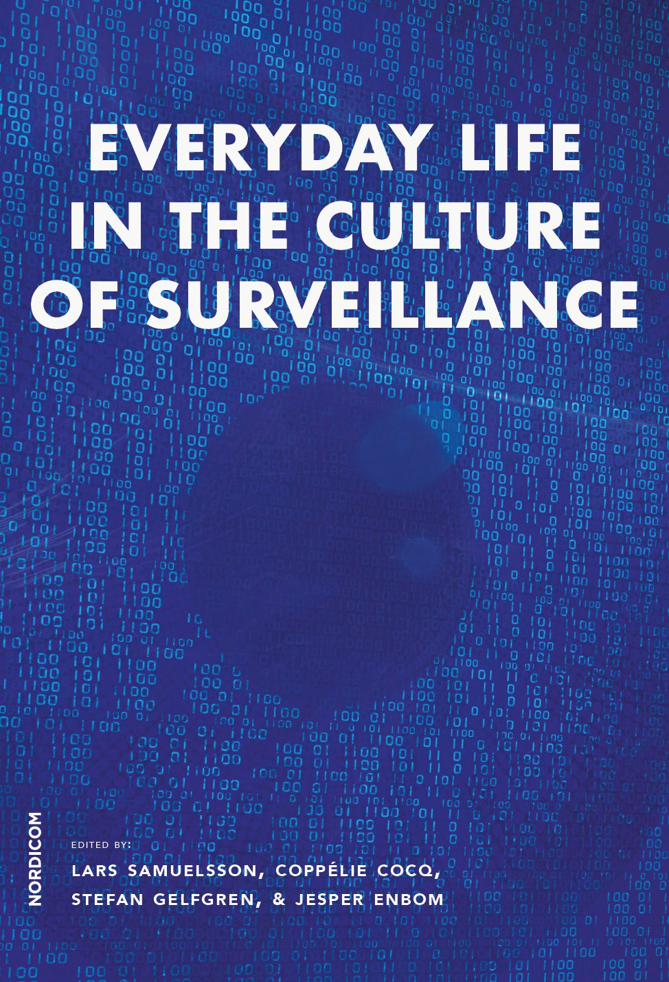 Blue cover to the book Everyday life in the culture of surveillance